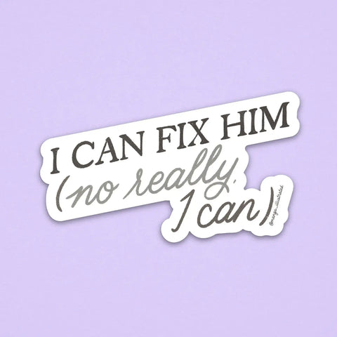 Swiftie Merch | I Can Fix Him (No Really I Can) Sticker | $6