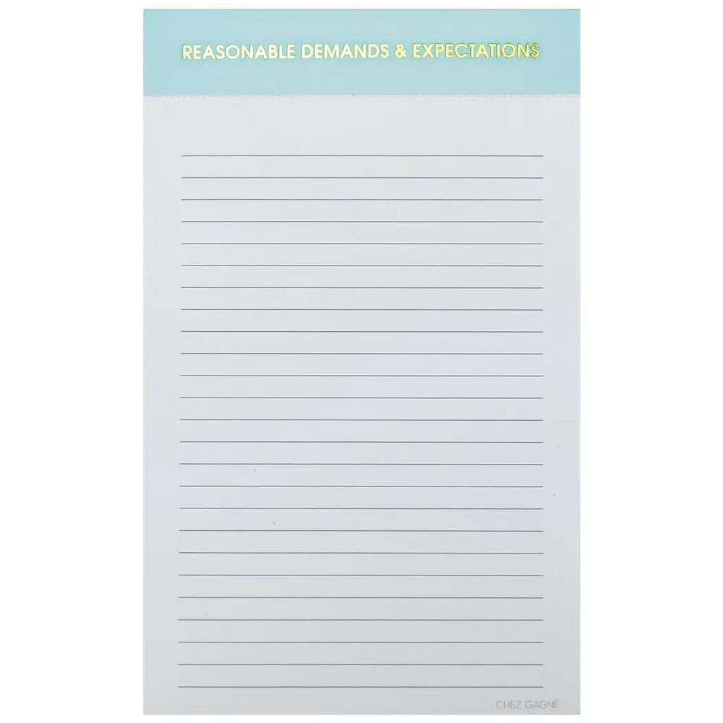 Chez Gagne' Notepad | Reasonable Demands and Expectations | $12
