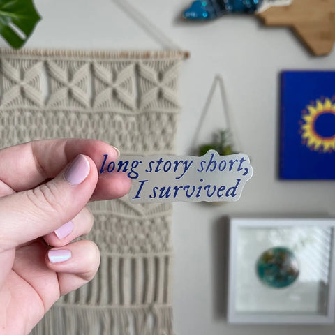 Swiftie Merch | Long Story Short, I Survived Sticker | $6